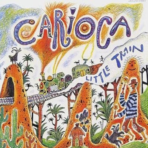 Carioca: Little Train - Limited Edition - VINYL LP