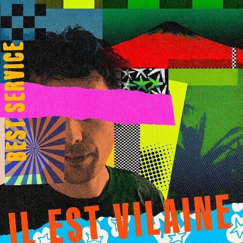Il Est Vilaine: Best Service - VINYL LP