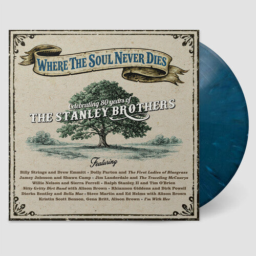 Where the Soul Never Dies / Various: Where the Soul Never Dies: Celebrating 80 Years of the Stanley Brother - VINYL LP