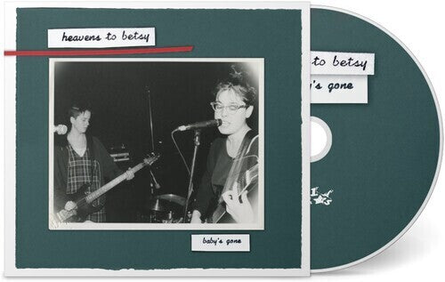 Heavens to Betsy: Baby's Gone - COMPACT DISCS
