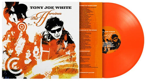 Tony Joe White: Heroines - Limited 180-Gram Orange Colored Vinyl - VINYL LP