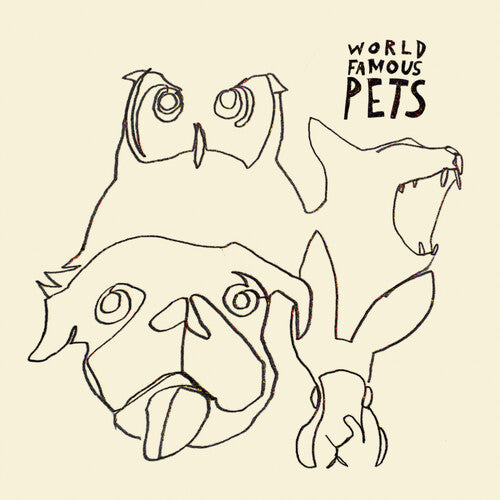 World Famous Pets: World Famous Pets - VINYL LP
