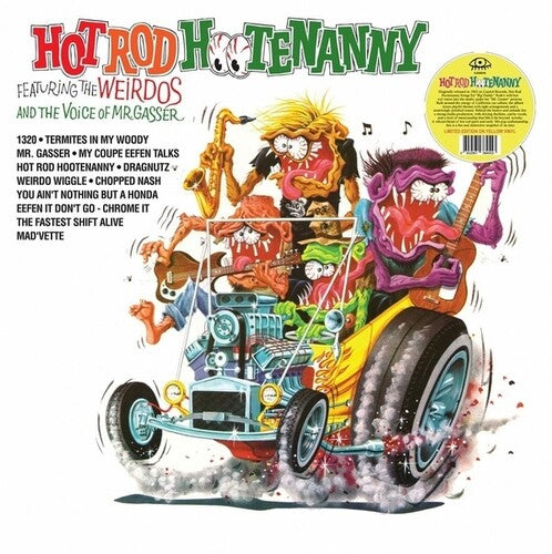 Mr Gasser / Weirdos: Hot Rod Hootenanny - VINYL LP