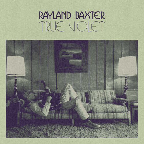 Rayland Baxter: True Violet - VINYL LP