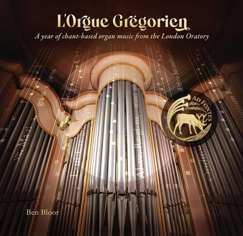 Ben Bloor: L'Orgue Gregorien: A year of chant-based organ music from the London - COMPACT DISCS