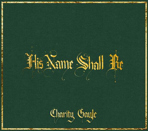 Charity Gayle: His Name Shall Be - COMPACT DISCS