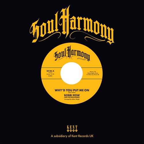 Row, Bobbi & the Englishmen / Question Marks: Why'd You Put Me On / Ain't That Kinda Sad - 7-INCH SINGLE