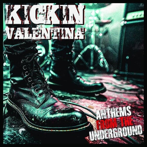 Kickin Valentina: Anthems From The Underground - COMPACT DISCS
