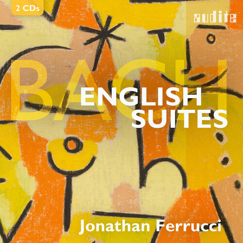 Jonathan Ferrucci: Johann Sebastian Bach: The English Suites - COMPACT DISCS