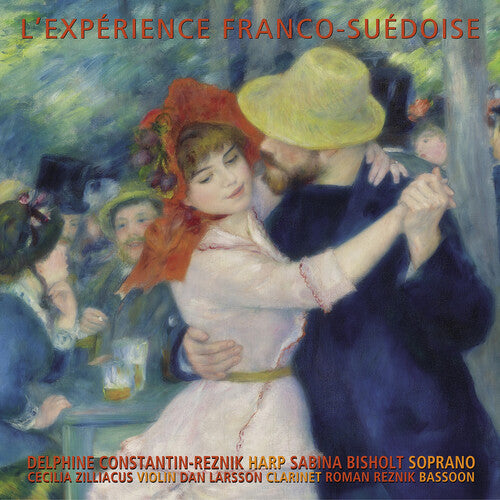 Delphine Constantin-Reznik: Delphine Constantin-Reznik & Sabina Bisholt - L'Experience Franco-Suedoise - COMPACT DISCS