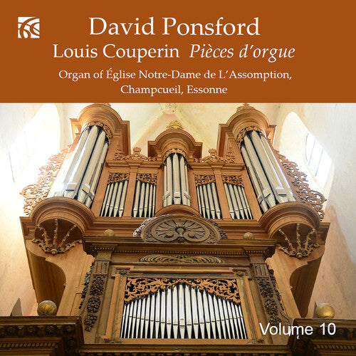 David Ponsford: French Organ Music from the Golden Age, Vol. 10 - Louis Couperin - COMPACT DISCS