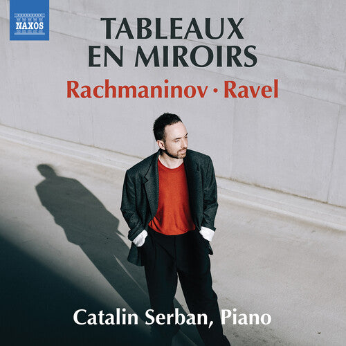 Catalin Serban: Tableaux en Miroirs - COMPACT DISCS
