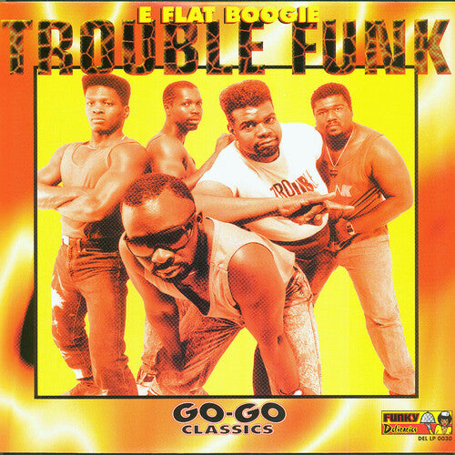 Trouble Funk: E-flat Boogie - VINYL LP