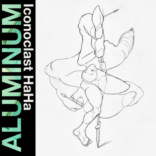 Aluminum: Iconoclast Haha - VINYL LP