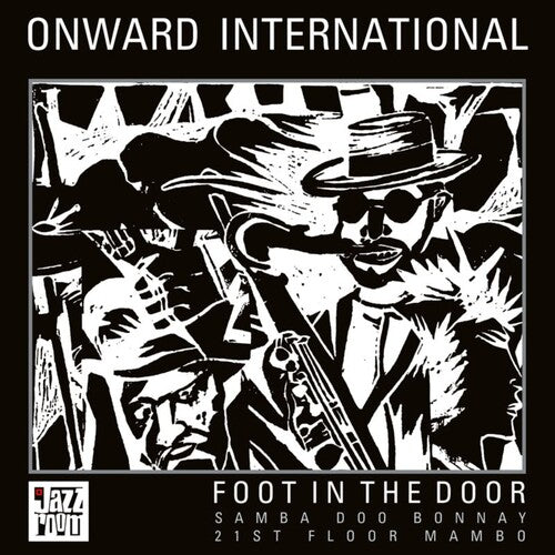 Onward International: Foot in the Door - 12-INCH SINGLE