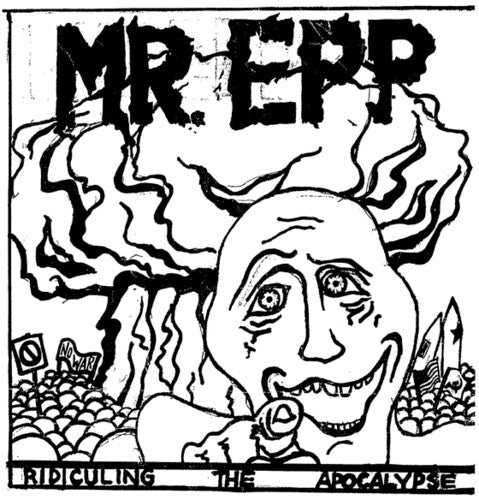 Mr Epp: Ridiculing The Apocalypse - VINYL LP