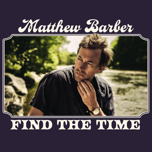 Matthew Barber: Find the Time - Vintage Burgundy Vinyl - VINYL LP