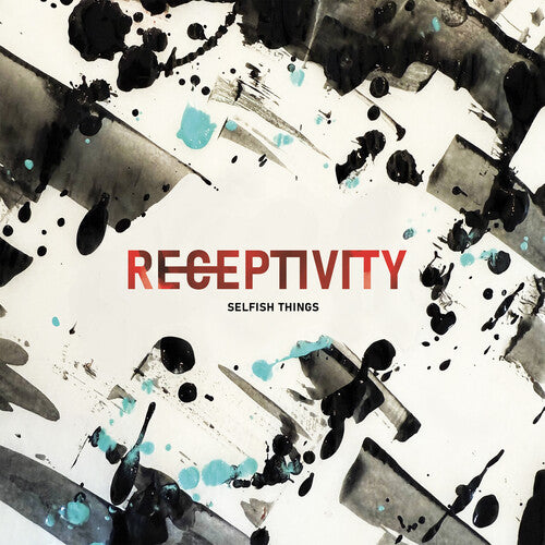 Selfish Things: Receptivity - COMPACT DISCS
