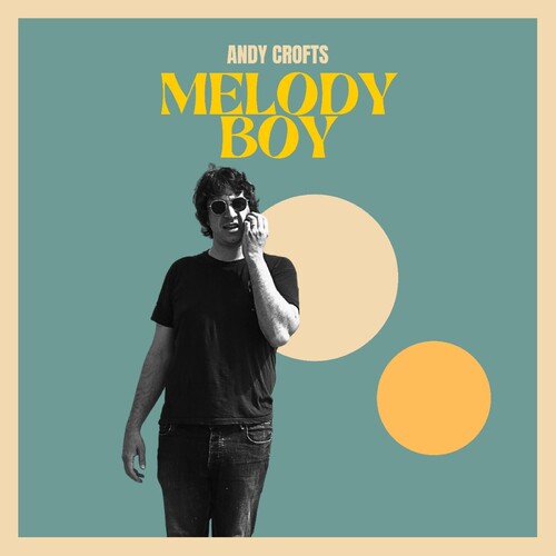 Andy Crofts: Melody Boy - VINYL LP