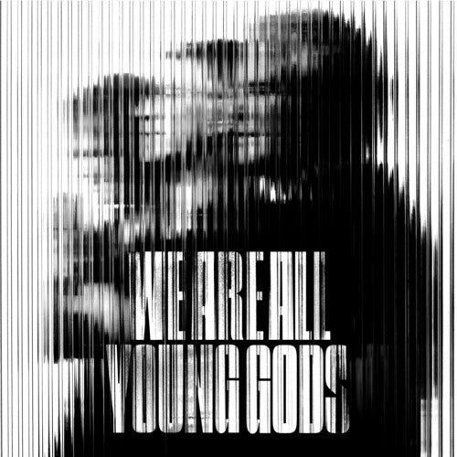 Young Gods: We Are All Young Gods - Live at Fri-Son 19.12.2025 - COMPACT DISCS