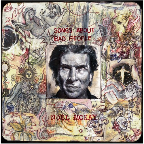 Noel McKay: Songs About Bad People - VINYL LP