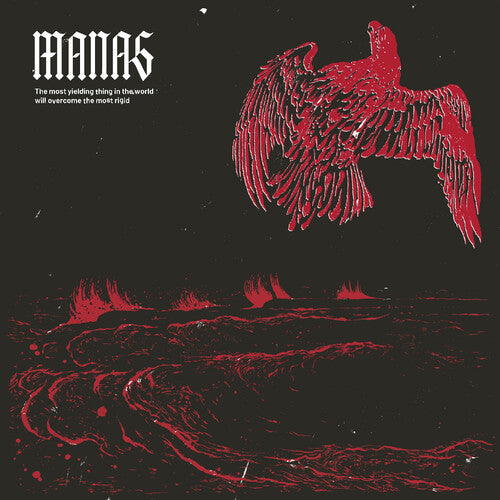 Manas: The Most Yielding Thing in the World Will Overcome the Most Rigid - VINYL LP