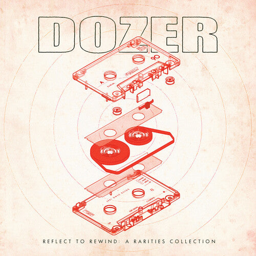 Dozer: Reflect to Rewind: A Rarities Collection - VINYL LP