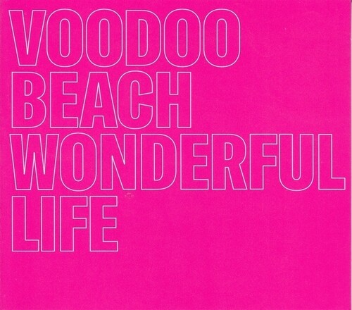 Voodoo Beach: Wonderful Life - VINYL LP