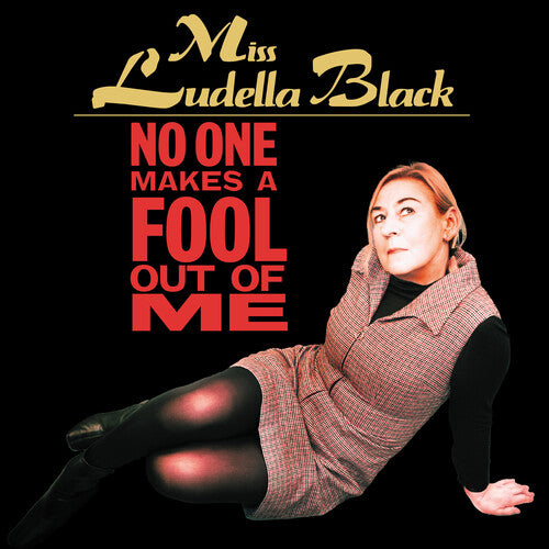 Miss Ludella Black: No One Makes A Fool Out Of Me - VINYL LP