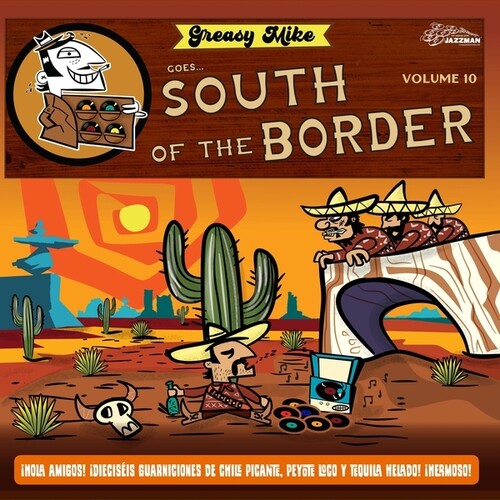 Greasy Mike's Vol 10: Goes South of Border / Var: Greasy Mike's, Vol. 10: Goes South Of The Border - VINYL LP