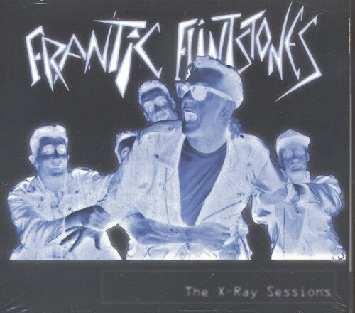 Frantic Flintstones: X-Ray Sessions - COMPACT DISCS