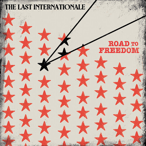 The Last Internationale: Road to Freedom - VINYL LP
