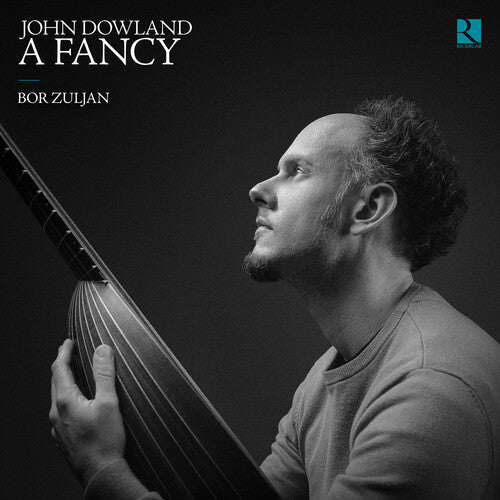 Bor Zuljan: Dowland: A Fancy - VINYL LP