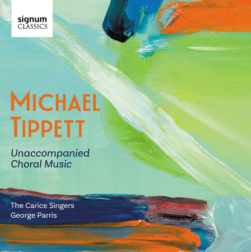 The Carice Singers: Tippett: Unaccompanied Choral Music - COMPACT DISCS