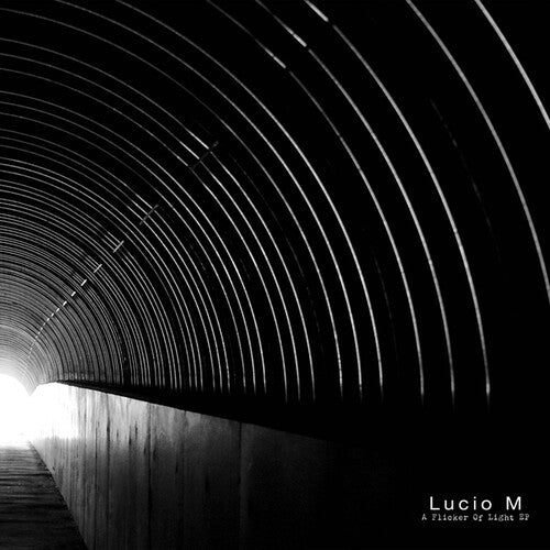 Lucio M: A Flicker Of Light - 12-INCH SINGLE