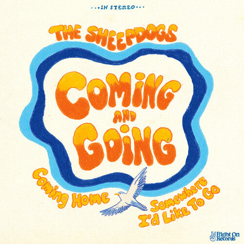 The Sheepdogs: Coming And Going - VINYL LP