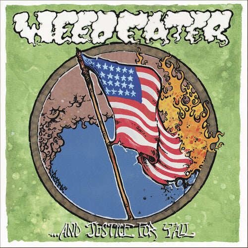 Weedeater: ...And Justice For Y'all - VINYL LP