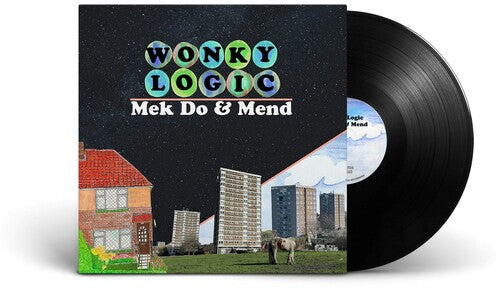 Wonky Logic: Mek Do & Mend - VINYL LP