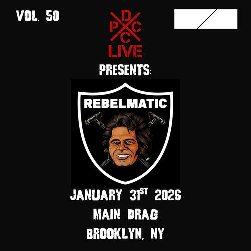 Rebelmatic: DCxPC Live Vol. 50 - 12-INCH SINGLE