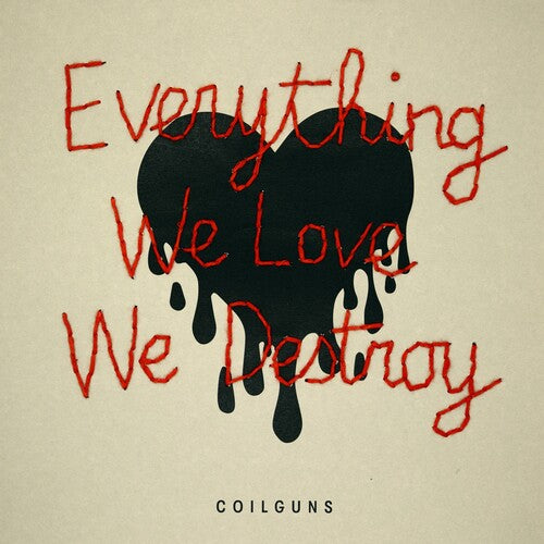 Coilguns: Everything We Love We Destroy - VINYL LP