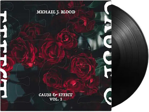 Michael J Blood: Cause & Effect Vol 1 - VINYL LP