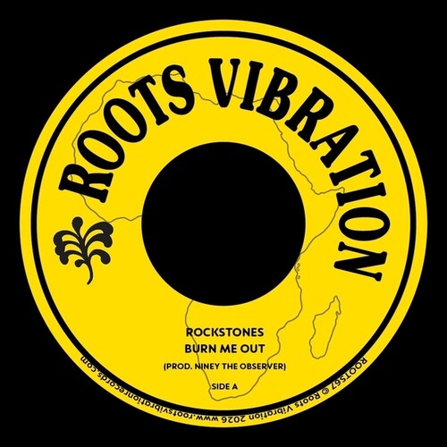 Rockstones: Burn Me Out - 7-INCH SINGLE
