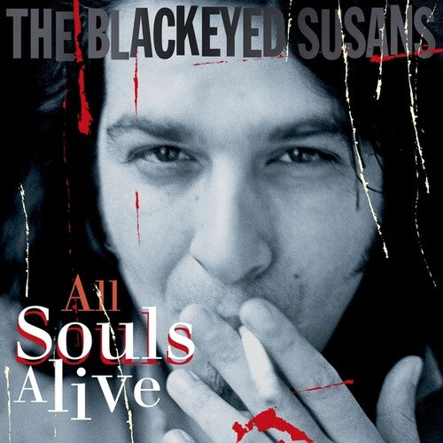 The Blackeyed Susans: All Souls Alive - VINYL LP