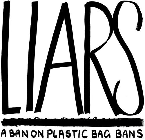 Liars: A Ban On Plastic Bag Bans - VINYL LP
