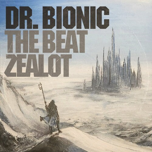 Doctor Bionic: The Beat Zealot - VINYL LP