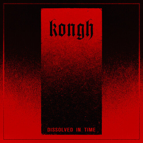 Kongh: Dissolved In Time - COMPACT DISCS