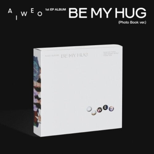 Aiweo: Be My Hug (Photobook Version) - COMPACT DISCS