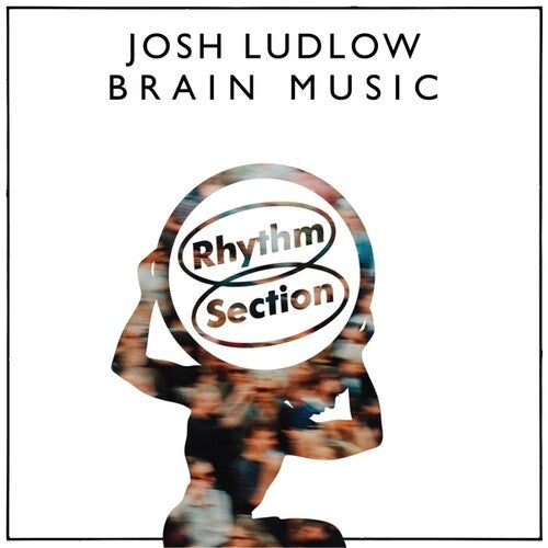 Josh Ludlow: Brain Music - 12-INCH SINGLE