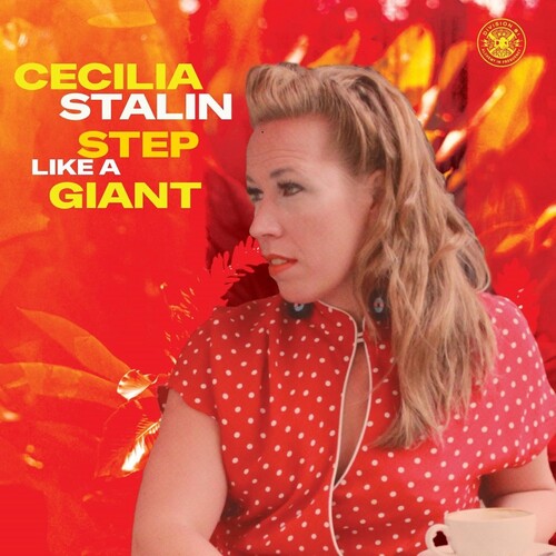 Cecilia Stalin: Step Like a Giant - VINYL LP