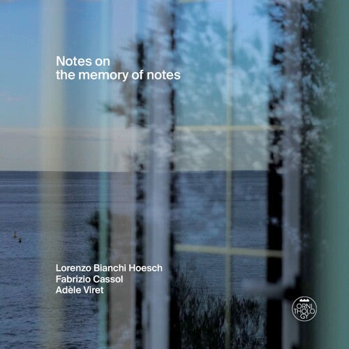 Lorenzo Bianchi Hoesch: Notes on the Memory of Notes - VINYL LP